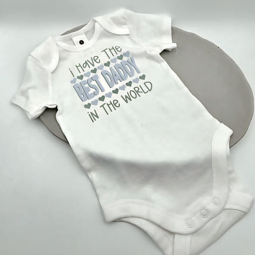 Baby Onesie – I Have the Best Daddy in the World | Cute Father’s Day Baby Gift